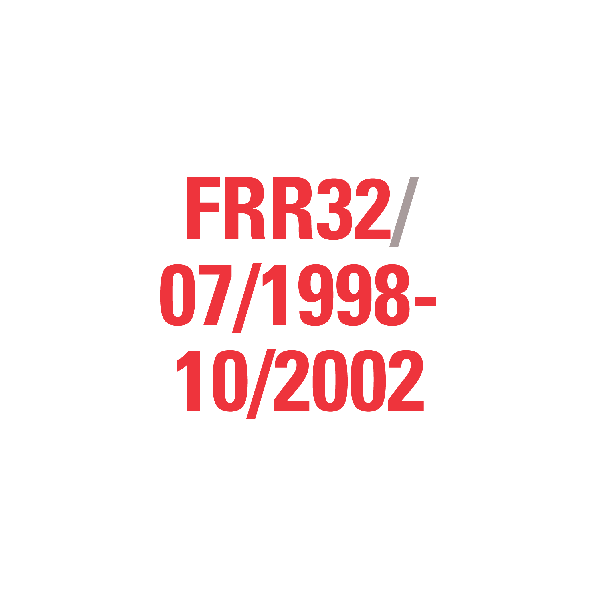 FRR32 07/1998-10/2002
